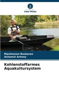 Kohlenstoffarmes Aquakultursystem