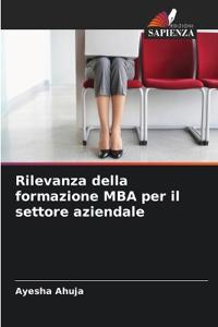 Rilevanza della formazione MBA per il settore aziendale