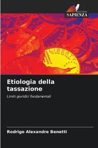Etiologia della tassazione