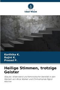 Heilige Stimmen, trotzige Geister
