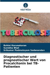 Diagnostischer und prognostischer Wert von Procalcitonin bei TB-Patienten