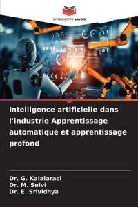 Intelligence artificielle dans l'industrie Apprentissage automatique et apprentissage profond