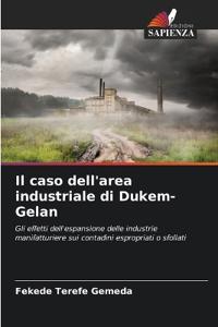 Il caso dell'area industriale di Dukem-Gelan