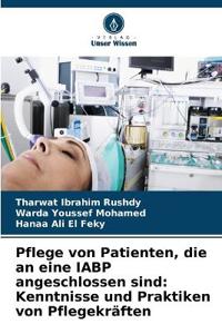 Pflege von Patienten, die an eine IABP angeschlossen sind
