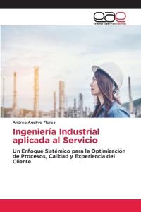 Ingeniería Industrial aplicada al Servicio