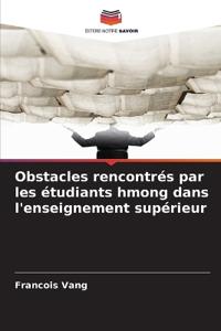 Obstacles rencontrés par les étudiants hmong dans l'enseignement supérieur