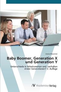 Baby Boomer, Generation X und Generation Y