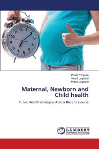 Maternal, Newborn and Child health