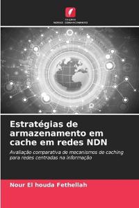 Estratégias de armazenamento em cache em redes NDN