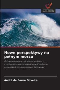 Nowe perspektywy na pelnym morzu