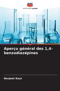 Aperçu général des 1,4-benzodiazépines