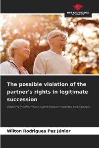 The possible violation of the partner's rights in legitimate succession