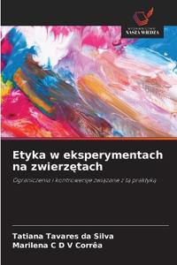 Etyka w eksperymentach na zwierzetach