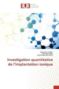 Investigation quantitative de l'implantation ionique