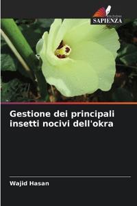 Gestione dei principali insetti nocivi dell'okra