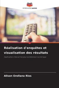 Réalisation d'enquêtes et visualisation des résultats