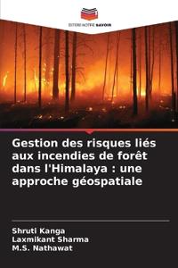 Gestion des risques liés aux incendies de forêt dans l'Himalaya