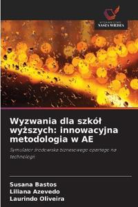 Wyzwania dla szkól wyzszych