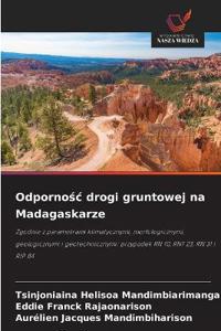 Odpornosc drogi gruntowej na Madagaskarze