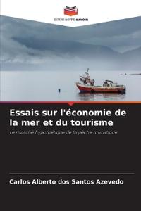 Essais sur l'économie de la mer et du tourisme