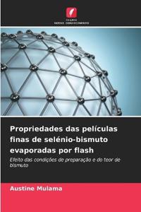 Propriedades das películas finas de selénio-bismuto evaporadas por flash