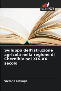 Sviluppo dell'istruzione agricola nella regione di Chernihiv nel XIX-XX secolo