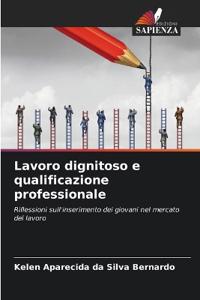 Lavoro dignitoso e qualificazione professionale