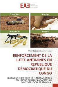 RENFORCEMENT DE LA LUTTE ANTIMINES EN RÉPUBLIQUE DÉMOCRATIQUE DU CONGO
