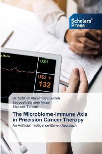 The Microbiome-Immune Axis in Precision Cancer Therapy