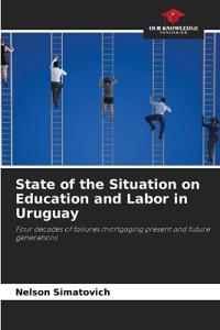 State of the Situation on Education and Labor in Uruguay