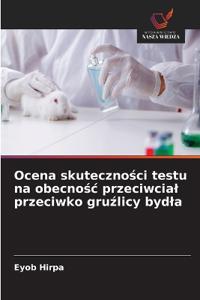Ocena skuteczności testu na obecnośc przeciwcial przeciwko gruźlicy bydla