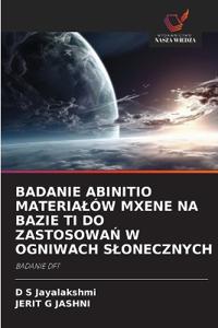 Badanie Abinitio Materialów Mxene Na Bazie Ti Do ZastosowaŃ W Ogniwach Slonecznych