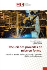 Recueil des procédés de mise en forme