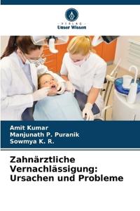Zahnärztliche Vernachlässigung