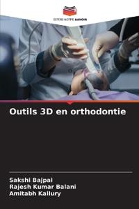 Outils 3D en orthodontie