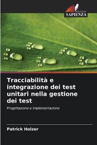 Tracciabilità e integrazione dei test unitari nella gestione dei test