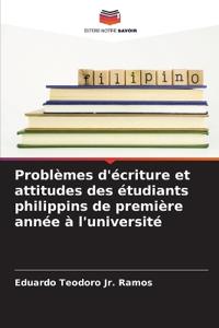 Problèmes d'écriture et attitudes des étudiants philippins de première année à l'université
