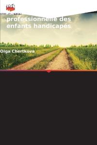 Motivation pour l'orientation professionnelle des enfants handicapés