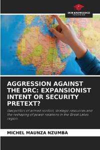 Aggression Against the Drc
