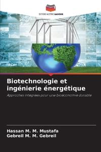 Biotechnologie et ingénierie énergétique