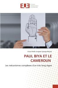 PAUL BIYA ET LE CAMEROUN