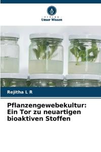 Pflanzengewebekultur