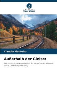 Außerhalb der Gleise