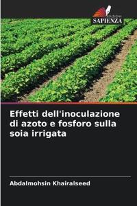 Effetti dell'inoculazione di azoto e fosforo sulla soia irrigata