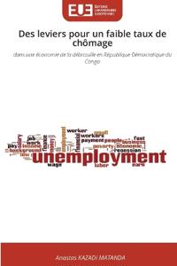 Des leviers pour un faible taux de chômage
