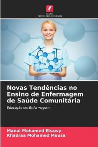 Novas Tendências no Ensino de Enfermagem de Saúde Comunitária