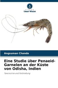 Eine Studie über Penaeid-Garnelen an der Küste von Odisha, Indien