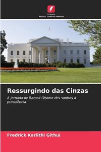 Ressurgindo das Cinzas