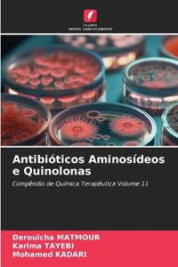 Antibióticos Aminosídeos e Quinolonas