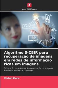 Algoritmo S-CBIR para recuperação de imagens em redes de informação ricas em imagens